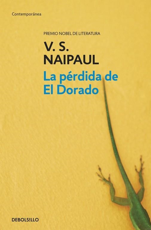 PERDIDA DEL DORADO, LA | 9788499080482 | NAIPAUL, V.S.