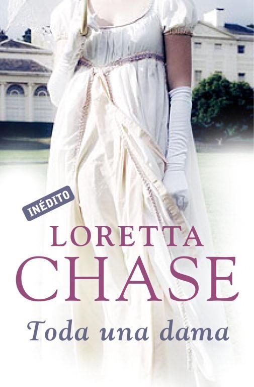 TODA UNA DAMA | 9788499080574 | CHASE, LORETTA