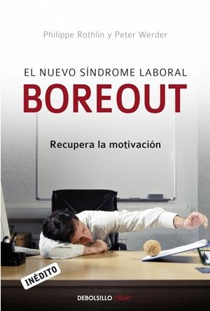 BOREOUT EL NUEVO SINDROME LABORAL | 9788483469712 | ROTHLIN - WERDER
