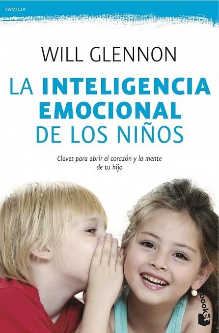 INTELIGENCIA EMOCIONAL DE LOS NIÑOS, LA | 9788408041030 | WILL GLENNON