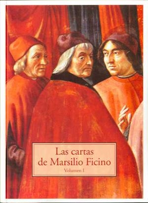 CARTAS DE MARSILIO FICINO, LAS VOL.I | 9788497165945 | FICINO, MARSILIO