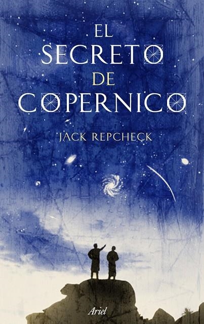 SECRETO DE COPERNICO, EL | 9788434488335 | REPCHECK, JACK