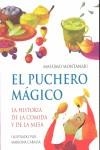 PUCHERO MAGICO, EL | 9788497544337 | MONTANARI, MASSIMO