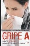 GRIPE A GUIA DE PREVENCION | 9788498910858 | AAVV