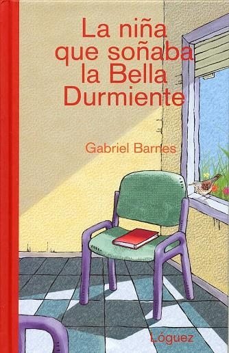 NIÑA QUE SOÑABA LA BELLA DURMIENTE, LA | 9788496646414 | BARNES, GABRIEL