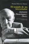 MUNDO DE UN HISTORIADOR, EL | 9788496824515 | MORENO ALONSO, MANUEL