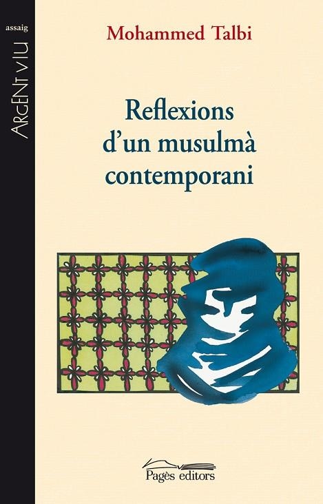 REFLEXIONS D'UN MUSULMA CONTEMPORANI | 9788497798167 | TALBI, MOHAMMED