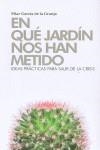 EN QUE JARDIN NOS HAN METIDO | 9788492518425 | GARCIA, PILAR