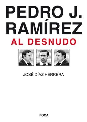 PEDRO J. RAMIREZ | 9788496797338 | DIAZ HERRERA, JOSE