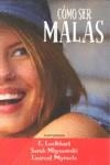 COMO SER MALAS | 9788492548248 | LOCKHART, E.