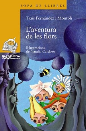 AVENTURA DE LES FLORS, L' | 9788448925000 | FERNANDEZ, TXUS