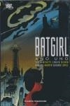 BATGIRL AÑO UNO | 9788467481112 | CHUCK DIXON/MARCOPS MARTIN/SCOTT BEATTY