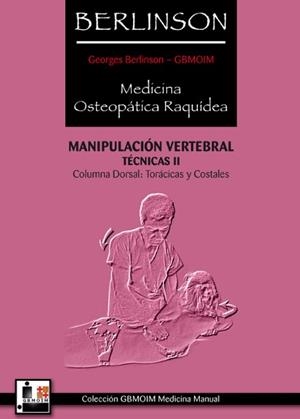 MEDICINA OSTEOPATICA RAQUIDEA MANIPULACION VERTEBRAL | 9788420304632 | BERLINSON