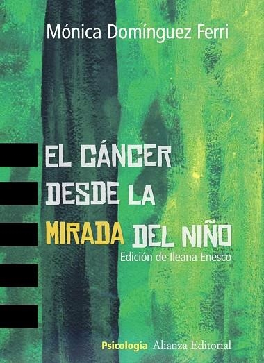 CANCER DESDE LA MIRADA DEL NIÑO, EL | 9788420649689 | DOMINGUEZ FERRI, MONICA