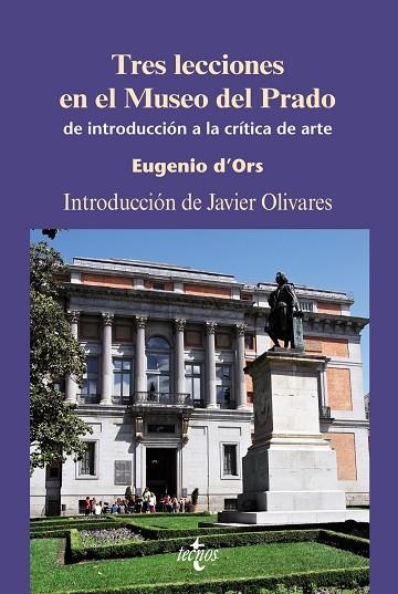 TRES LECCIONES EN EL MUSEO DEL PRADO | 9788430949960 | ORS, EUGENIO D'