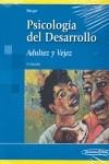 PSICOLOGIA DEL DESARROLLO ADULTEZ Y VEJEZ | 9788498351934 | BERGER