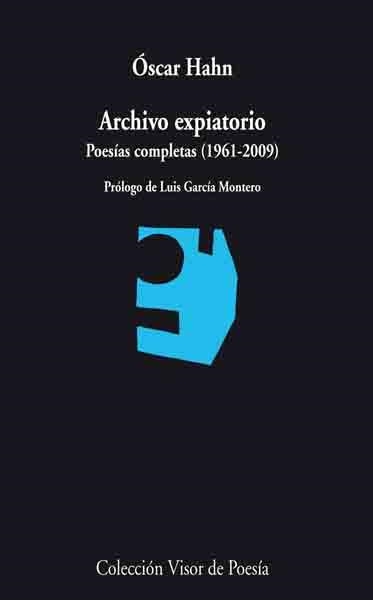 ARCHIVO EXPIATORIO POESIAS COMPLETAS | 9788475220253 | HAHN, OSCAR