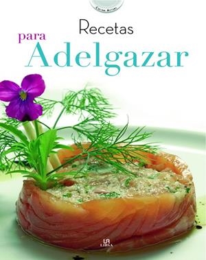 RECETAS PARA ADELGAZAR | 9788466219846