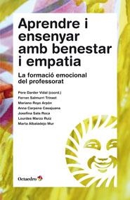 APRENDRE I ENSENYAR AMB BENESTAR I EMPATIA | 9788499213460 | DARDER, PERE/ALTRES