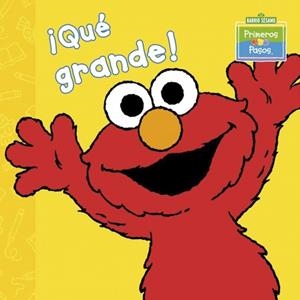 QUE GRANDE BARRIO SESAMO | 9788448829605 | PRIMEROS PASOS,BARRIO SESAMO