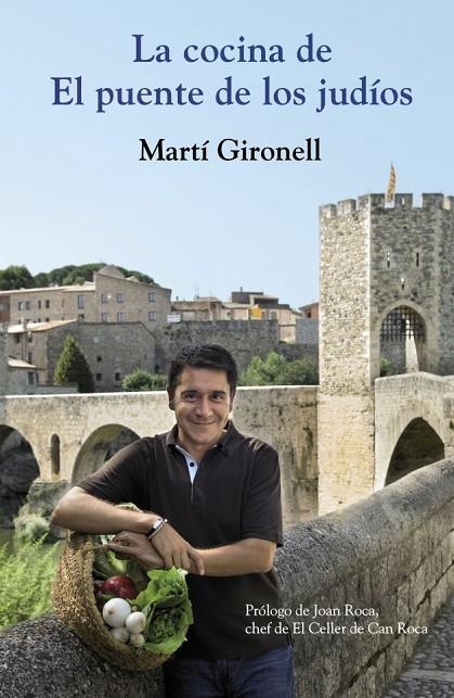COCINA DEL PUENTE DE LOS JUDIOS, LA | 9788401389788 | GIRONELL, MARTI