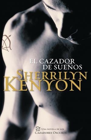 CAZADOR DE SUEÑOS | 9788401382925 | KENYON, SHERRILYN