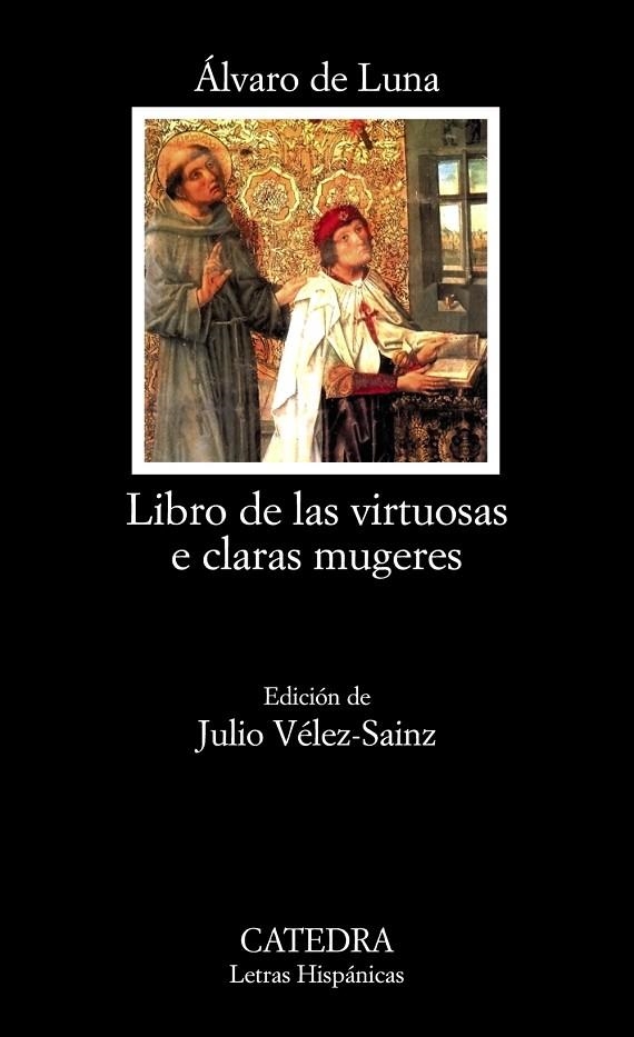 LIBRO DE LAS VIRTUOSAS E CLARAS MUGERES | 9788437626017 | LUNA, ALVARO DE