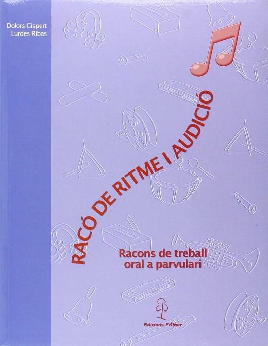 RACÓ DE RITME I AUDICIÓ | 9788488887801 | GISPERT, DOLORS/RIBAS, LURDES