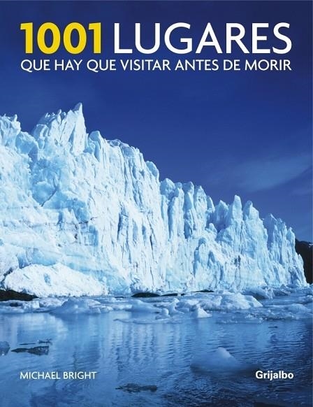 1001 LUGARES QUE HAY QUE VISITAR ANTE DE MORIR | 9788425343377 | BRIGHT, MICHAEL