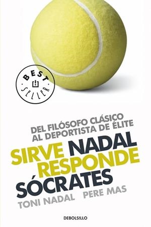 SIRVE NADAL RESPONDE SOCRATES | 9788499082936 | NADAL, TONI - MAS, PERE