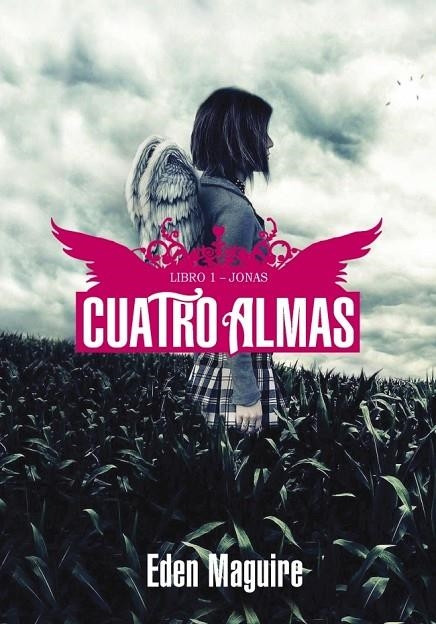 CUATRO ALMAS 1: JONAS | 9788484415763 | MAGUIRE, EDEN