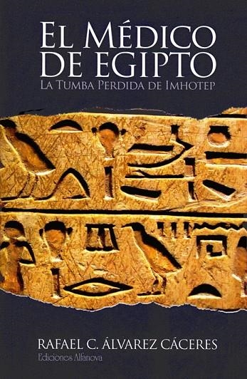 MEDICO DE EGIPTO, EL | 9788494048708 | ALVAREZ CACERES, RAFAEL
