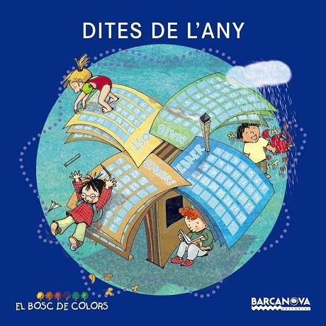 DITES DE L'ANY EL BOSC DE COLORS | 9788448924942