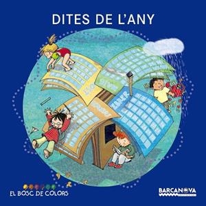 DITES DE L'ANY EL BOSC DE COLORS | 9788448924942