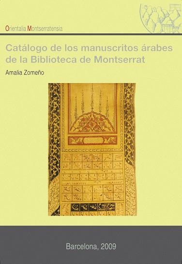 CATALOGO DE LOS MANUSCRITOS ARABES DE LA BIBLIOTECA DE MONTS | 9788498831771 | ZOMEÑO, AMALIA