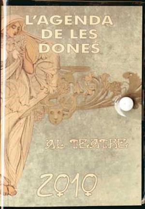 AGENDA DE LES DONES 2010 AL TEATRE | 9788496004313 | AA.VV.