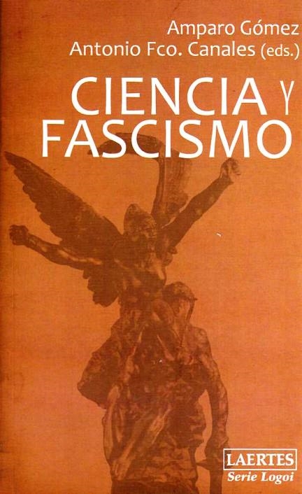 CIECNIA Y FASCISMO | 9788475846576 | GOMEZ, AMPARO