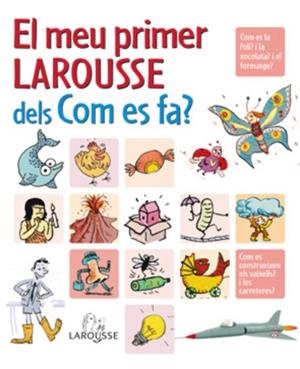 MEU PRIMER LAROUSSE DELS COM ES FA, EL | 9788480168533