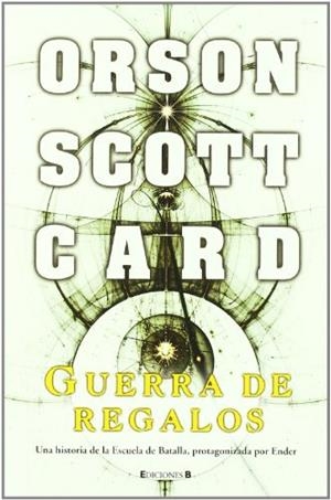 GUERRA DE REGALOS | 9788466636360 | CARD, ORSON SCOTT