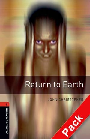 RETURN TO EARTH | 9780194790314 | CHRISTOPHER, JOHN