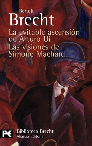 EVITABLE ASCENSION DE ARTURO UI - VISIONES DE SIMONE MACHARD | 9788420662787 | BRECHT