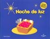 NOCHE DE LUZ | 9788484526520 | CAMPOS, TERESA