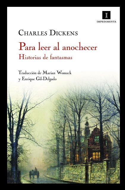 PARA LEER AL ANOCHECER HISTORIAS DE FANTASMAS | 9788493760106 | DICKENS, CHARLES