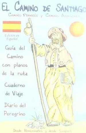 CAMINO DE SANTIAGO GUIA DEL CAMINO | 9788496328365 | MARTÍN RODRÍGUEZ, LUIS FERNANDO  / APARICIO FERNÁNDEZ, CONCHI