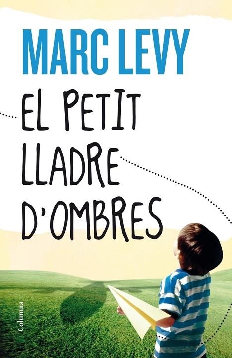PETIT LLADRE D'OMBRES, EL | 9788466416306 | LEVY, MARC