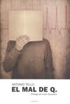 MAL DE Q, EL | 9788493707736 | TELLO, ANTONIO