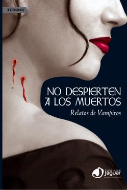 NO DESPIERTEN A LOS MUERTOS | 9788496423749 | VARIOS AUTORES