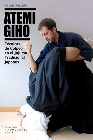 ATEMI GIHO | 9788420304656 | TEIXIDO, XAVIER