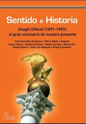 SENTIDO E HISTORIA SHOGHI EFFENDI | 9788492806089 | AAVV