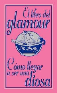 LIBRO DEL GLAMOUR, EL | 9788466785112 | JEFFRIE, SALLY